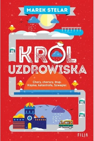 Król uzdrowiska. Góra kłopotów. Tom 3