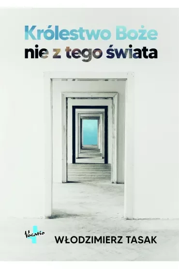 Królestwo Boże nie z tego świata