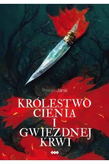 Królestwo cienia i gwiezdnej krwi