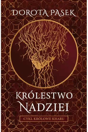 Królestwo Nadzieicykl Królowe Kharu T.2