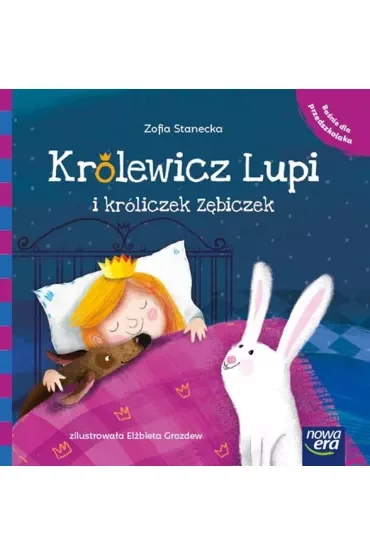 Królewicz Lupi i króliczek Zębiczek