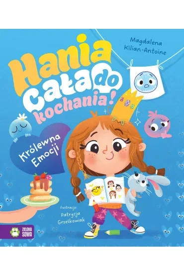 Hania cała do kochania! Królewna Emocji