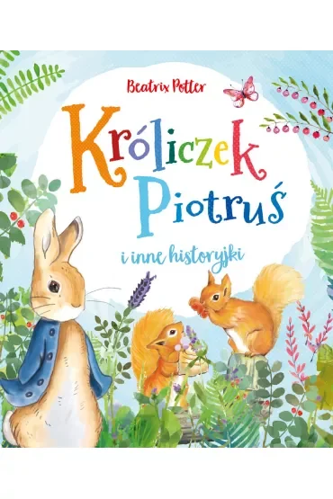 Króliczek Piotruś i inne historyjki