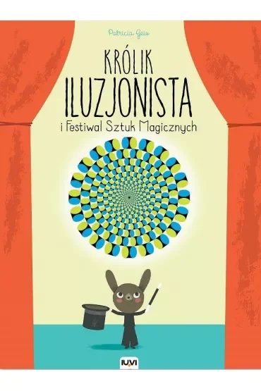 Królik iluzjonista i festiwal sztuk magicznych