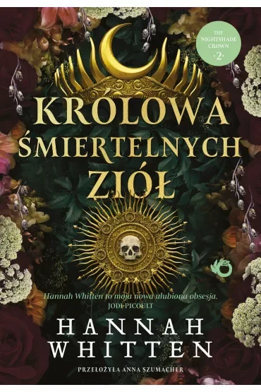 Królowa śmiertelnych ziół. Tom 2