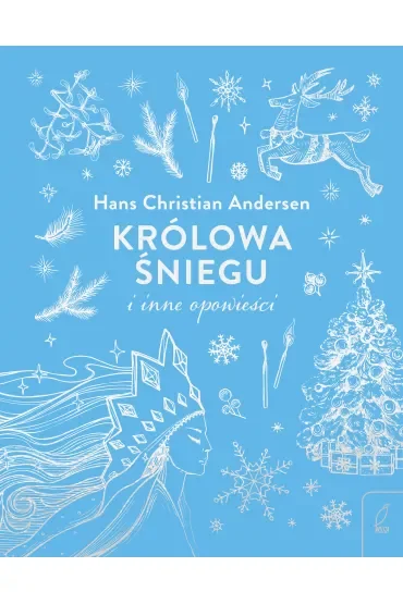 Królowa Śniegu i inne opowieści