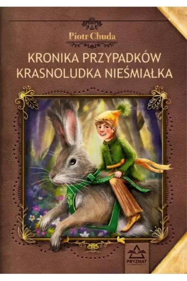 Kronika przypadków Krasnoludka Nieśmiałka