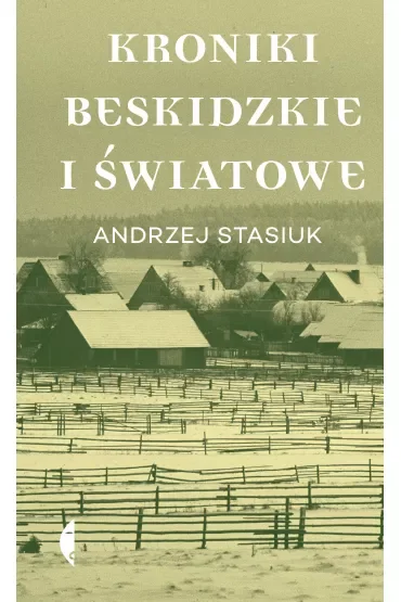 Kroniki beskidzkie i światowe