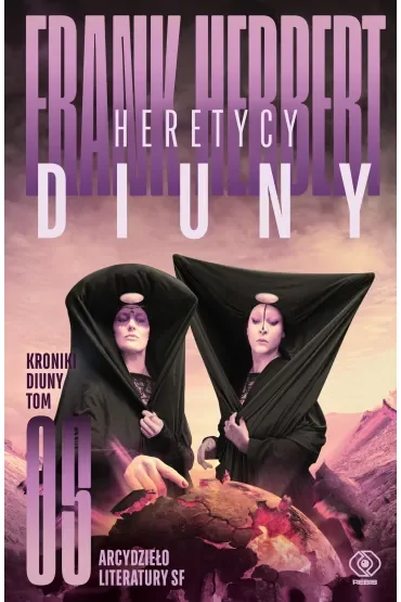 Heretycy Diuny. Cykl Kroniki Diuny. Tom 5