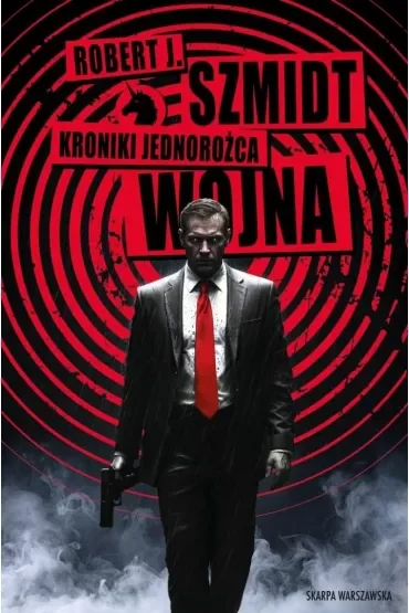 Wojna. Kroniki Jednorożca. Tom 2