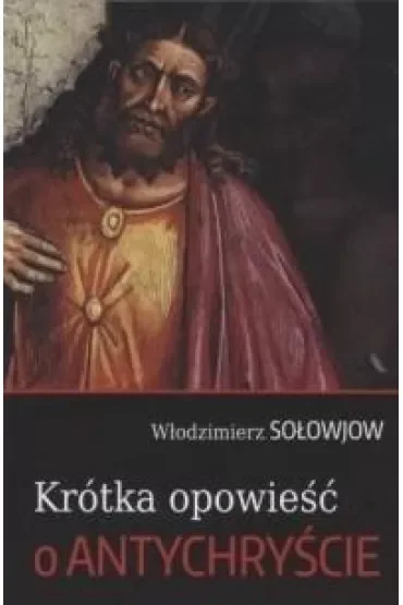Krótka opowieść o Antychryście