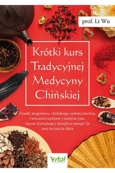 Krótki kurs Tradycyjnej Medycyny Chińskiej
