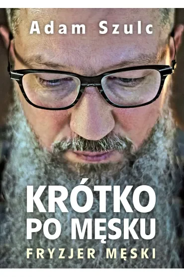 Krótko po męsku. Fryzjer męski