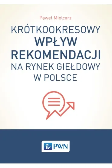 Krótkookresowy wpływ rekomendacji na rynek giełdowy w Polsce