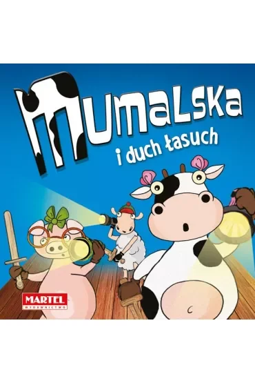 Krówka Mumalska i duch łasuch