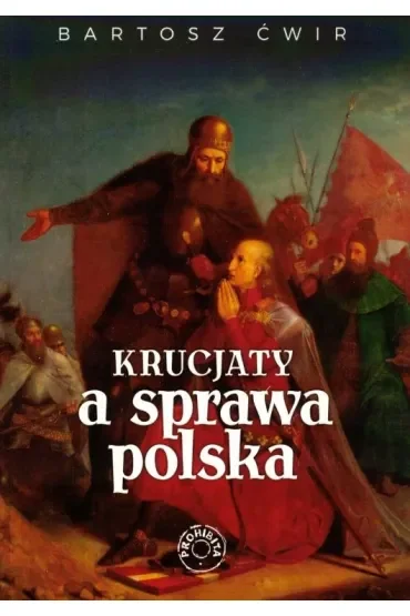 Krucjaty a sprawa polska