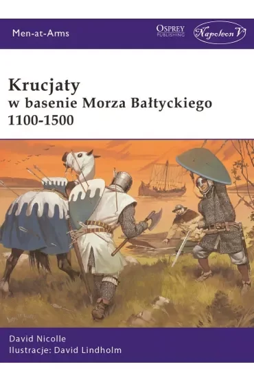 Krucjaty w basenie Morza Bałtyckiego 1100-1500
