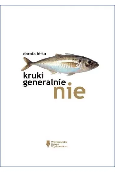 Kruki generalnie nie