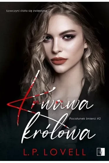 Krwawa królowa. Pocałunek śmierci. Tom 2