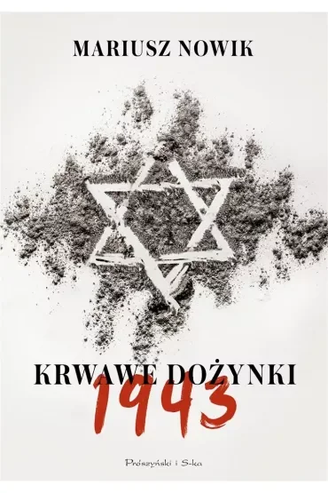 Krwawe dożynki. 1943