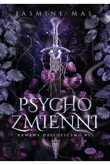 Psychozmienni. Trylogia Krwawe dziedzictwo. Tom 1 (barwione brzegi)