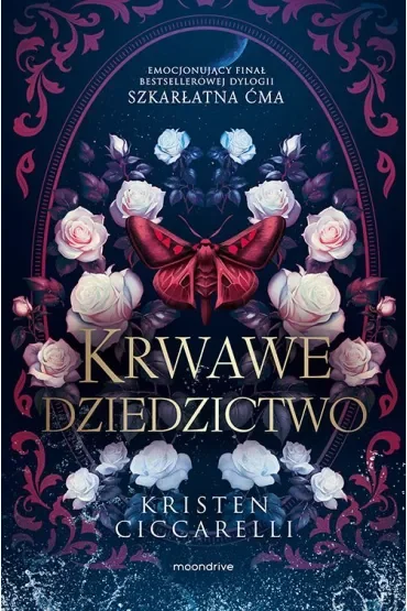 Krwawe dziedzictwo. Szkarłatna ćma. Tom 2