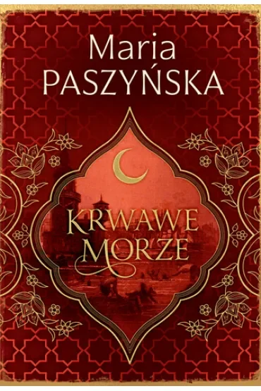 Krwawe morze. Cień sułtana. Tom 2