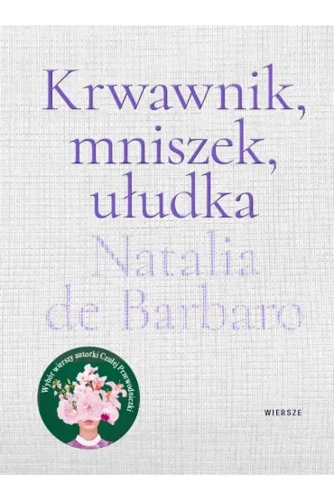 Krwawnik, mniszek, ułudka