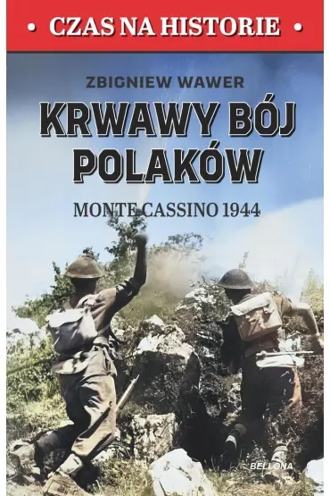 Krwawy bój Polaków. Monte Cassino 1944