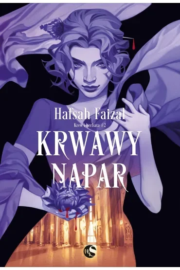 Krwawy napar. Seria Krew i herbata. Tom 2 (barwione brzegi)