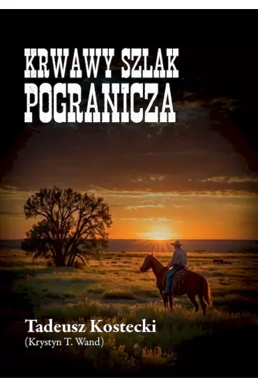 Krwawy szlak pogranicza