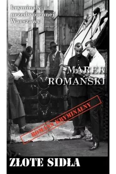 Kryminały przedwojennej Warszawy. Tom 64. Złote sidła