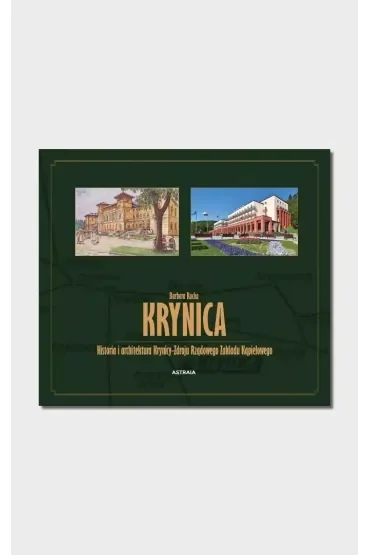 Krynica. Historia i architektura