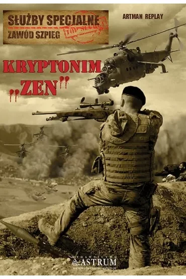 Kryptonim Zen. Służby specjalne zawód szpieg