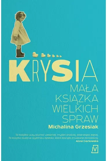 Krysia. Mała książka wielkich spraw