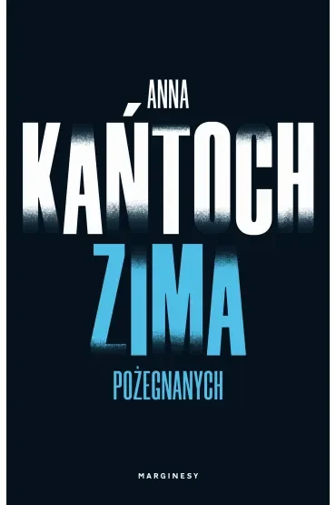 Zima pożegnanych. Krystyna Lesińska. Tom 4