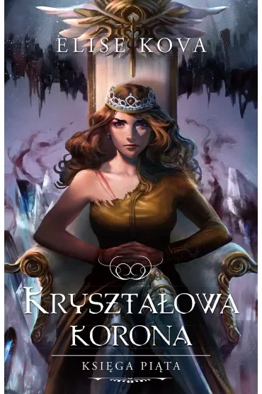 Kryształowa korona. Przebudzenie powietrza. Tom 5