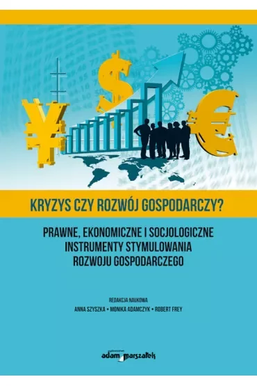 Kryzys czy rozwój gospodarczy?