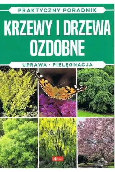 Krzewy i drzewa ozdobne. Natura