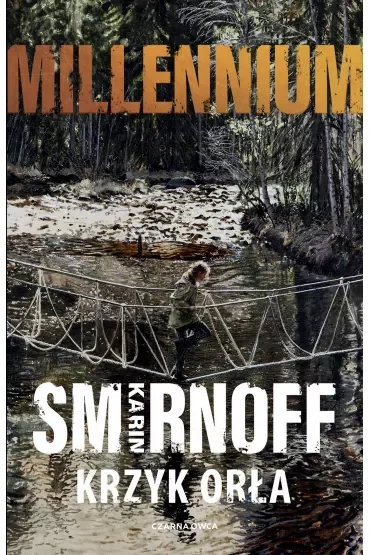 Krzyk orła. Millennium. Tom 7