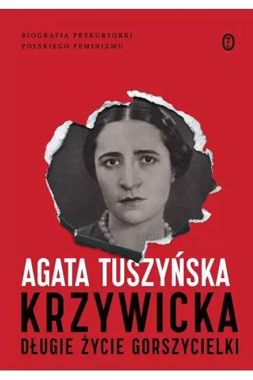 Krzywicka. Długie życie gorszycielki