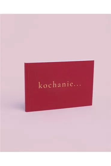 Książeczka o Tobie "kochanie..."