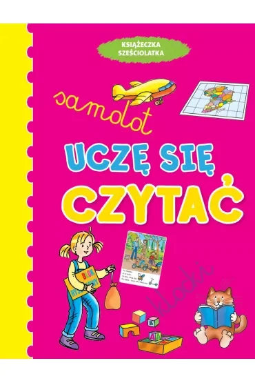 Książeczka sześciolatka. Uczę się czytać