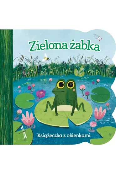 Zielona żabka. Książeczka z okienkami