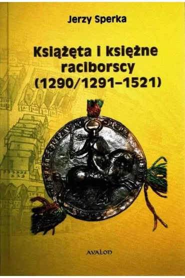 Książęta i księżne raciborscy (1290/1291-1521)