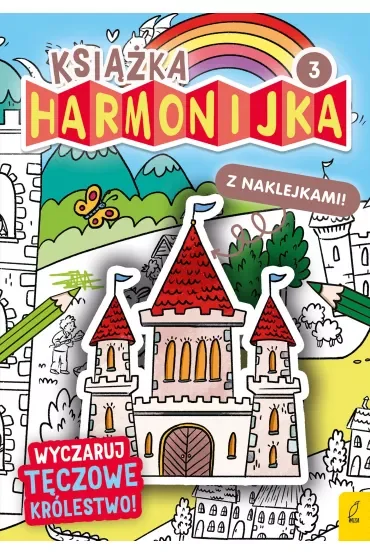 Książka harmonijka. Wyczaruj tęczowe królestwo 3