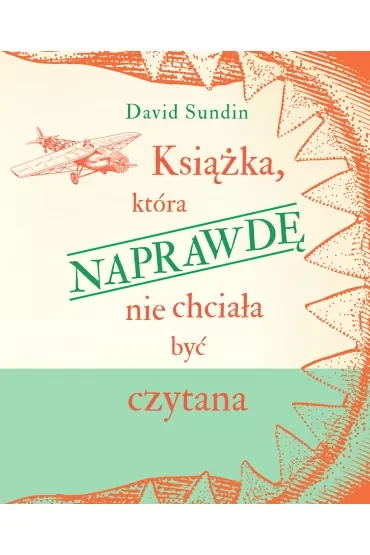 Książka, która NAPRAWDĘ nie chciała być czytana