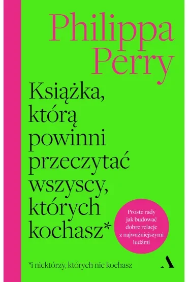 Książka, którą powinni przeczytać wszyscy, których kochasz