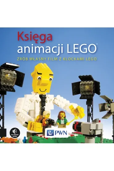 Księga animacji LEGO. Zrób własny film z klockami