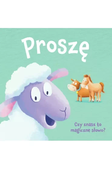 Księga dobrych manier. Proszę